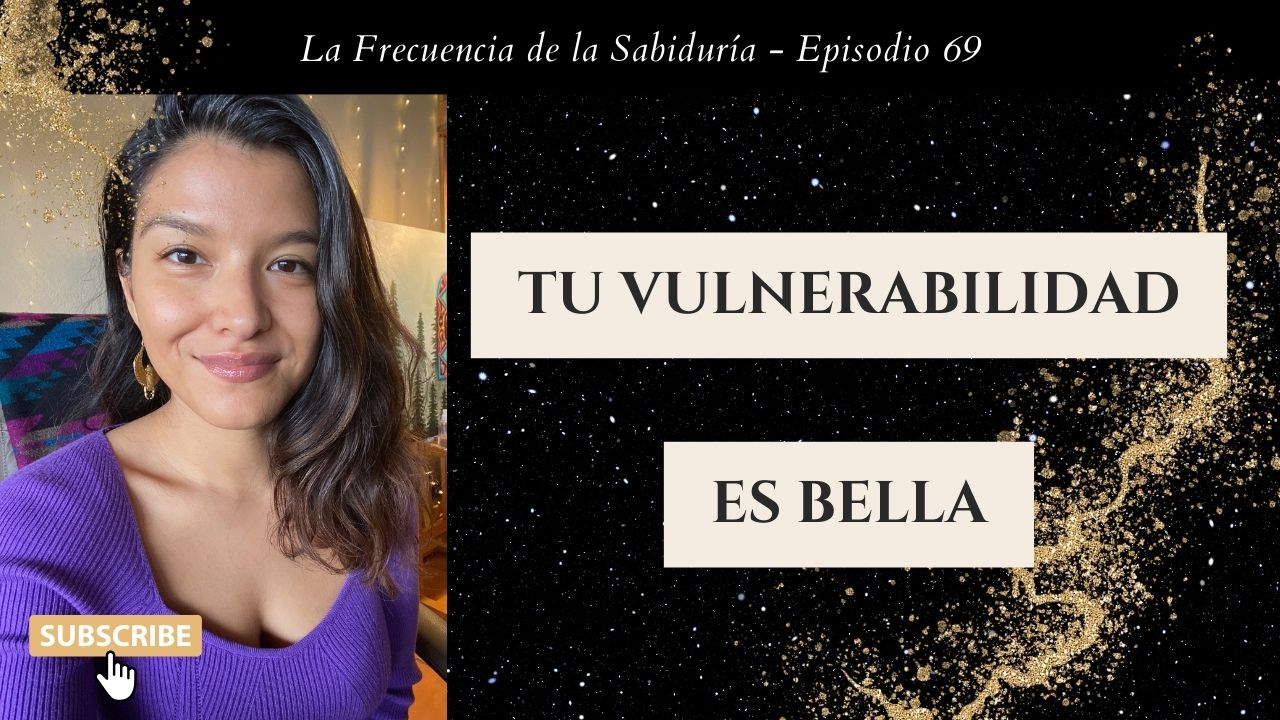 Tu vulnerabilidad es bella